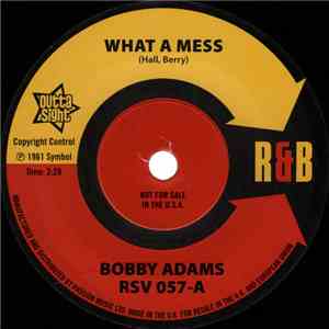 Bobby Adams  / Otis Rush - What A Mess / Homework download free