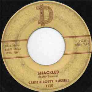 Bobby Russell And Sadie - Shackled download free