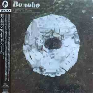 Bonobo - Days To Come download mp3 flac