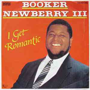 Booker Newberry III - I Get Romantic download free