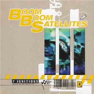 Boom Boom Satellites - 7 Ignitions download mp3 flac