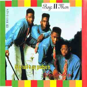 Boyz II Men - It's Hard To Say Goodbye To Yesterday download mp3 flac