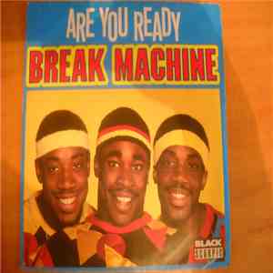 Break Machine - Are You Ready download free