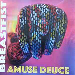 Breastfist - Amuse Deuce download free