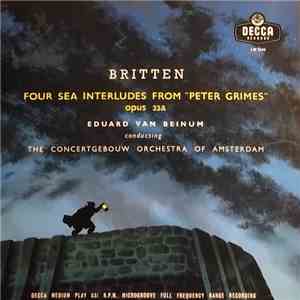 Britten, Eduard van Beinum Conducting The Concertgebouw Orchestra Of Amsterdam - Four Sea Interludes From "Peter Grimes" Opus 33a download mp3 flac