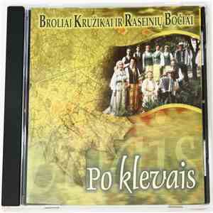 Broliai Kružikai Ir Raseinių Bočiai - Po Klevais download free