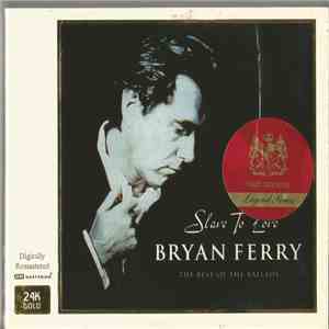 Bryan Ferry - Slave To Love: The Best Of The Ballads download mp3 flac