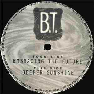 B.T. - Embracing The Future download free