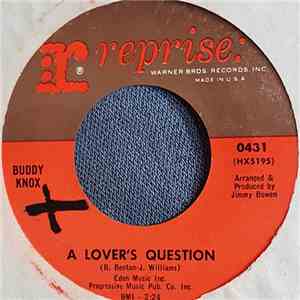 Buddy Knox - A Lover's Question / You Said Good-Bye download mp3 flac