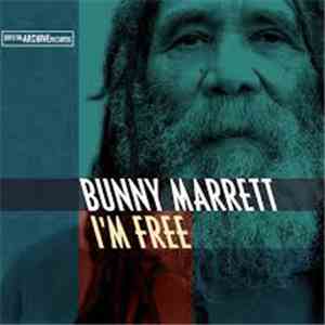 Bunny Marrett - I'm Free download free