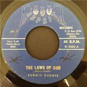 Burnis Geddis - The Laws Of God / He May Come When You Want Him download free