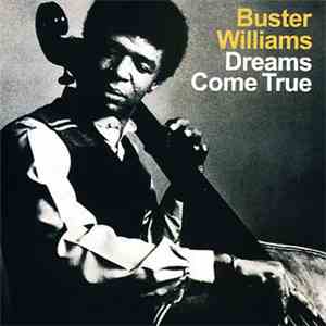 Buster Williams - Dreams Come True download free