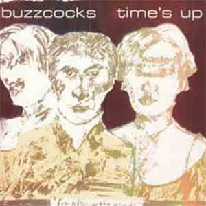 Buzzcocks - Time's Up download free
