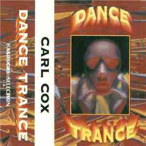 Carl Cox - Dance Trance download mp3 flac