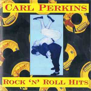 Carl Perkins - Rock 'N' Roll Hits download free