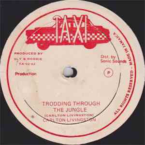 Carlton Livingston - Trodding Through The Jungle download free