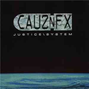 Cauznfx - Justice / System download mp3 flac