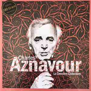 Charles Aznavour - La Dernière Collection download mp3 flac