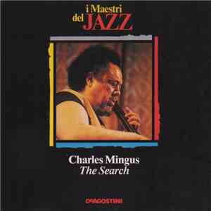 Charles Mingus - The Search download mp3 flac