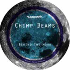 Chimp Beams / Dub Nomads - Behind The Moon / Forgotten Dub (Ticklah Remix) download free
