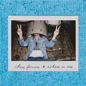 Chris Farren  - Where U Are download mp3 flac