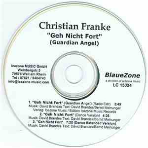 Christian Franke - Geh Nicht Fort (Guardian Angel) download mp3 flac