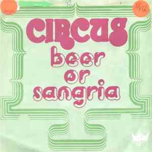 Circus  - Beer Or Sangria download free