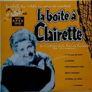 Clairette  - La Boîte A Clairette download mp3 flac