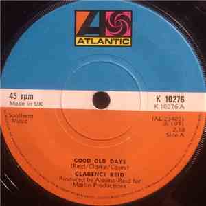 Clarence Reid - Good Old Days / Ten Tons Of Dynamite download free