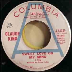 Claude King  - Sweet Love On My Mind download mp3 flac