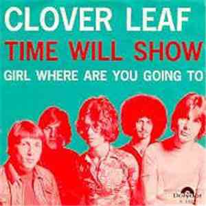 Clover Leaf - Time Will Show download mp3 flac
