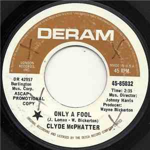 Clyde McPhatter - Only A Fool / Thank You Love download free