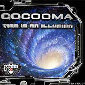 Cocooma - Time Is An Illusion download free