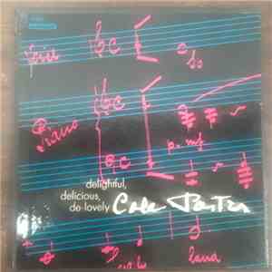 Cole Porter - Delightful, Delicious, De-Lovely Cole Porter download free