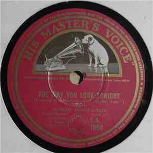 Comedy Harmonists - The Way You Look Tonight / When The Sun Says "Goodnight" To The Mountain download mp3 flac