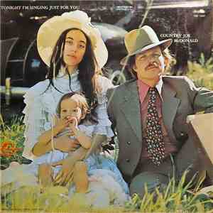 Country Joe McDonald - Tonight I'm Singing Just For You download mp3 flac