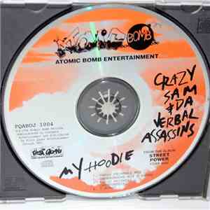 Crazy Sam & Da Verbal Assassins - My Hoodie download free