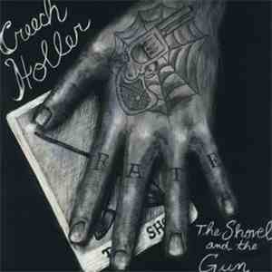 Creech Holler - The Shovel And The Gun download mp3 flac