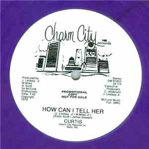 Curtis - How Can I Tell Her download free