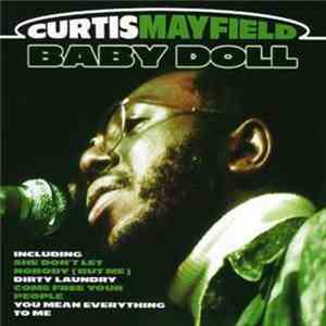 Curtis Mayfield - Baby Doll download free