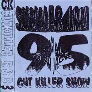 Cut Killer - Summer Jam 95 (Special New-Jack) download free