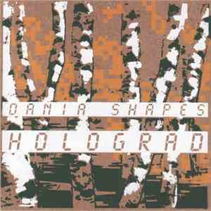 Dania Shapes - Holograd download mp3 flac