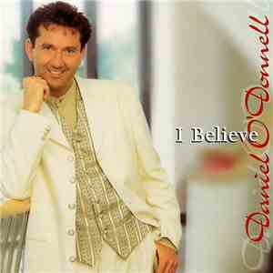 Daniel O'Donnell - I Believe download free