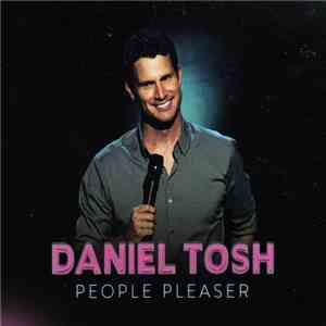 Daniel Tosh - People Pleaser download free