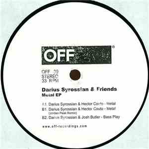 Darius Syrossian & Friends - Metal EP download mp3 flac