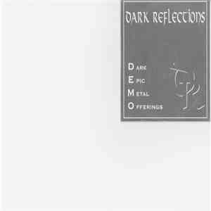 Dark Reflections - Dark Epic Metal Offerings download mp3 flac