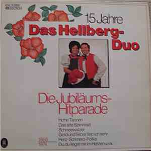 Das Hellberg-Duo - 15 Jahre - Die Jubiläums Hitparade download free