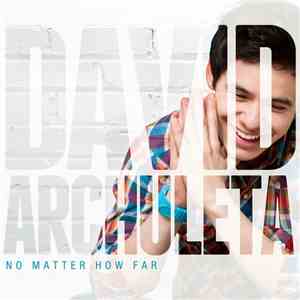 David Archuleta - No Matter How Far download mp3 flac