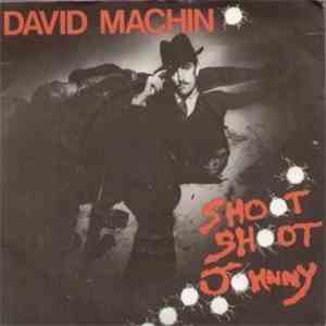 David Machin - Shoot Shoot Johnny download mp3 flac