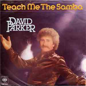 David Parker - Teach Me The Samba download mp3 flac